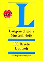 100 Briefe Deutsch Fur Export Und Import - Neubearbeitung 346841112X Book Cover