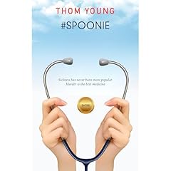 Spoonie: A Dark Humor Satire Audiolibro Por Thom Young arte de portada