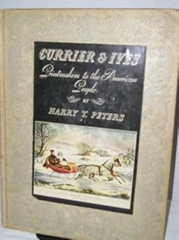 Hardcover Currier and Ives: Printmakers to the American People Book