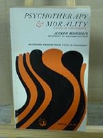 Psychotherapy & Morality A Study of Two Concepts B0007DPO5G Book Cover