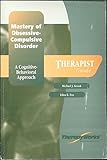 Mastery of Obsessive Compulsive Disorder: Therapist Guide (Therapyworks Series)
