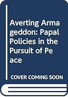 The Year of Armageddon: The Pope and the Bomb 0586060596 Book Cover