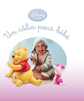 Album Un câlin pour bébé (French Edition) Book
