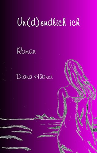 Un(d)endlich ich [German] 3734784867 Book Cover