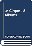  Le cirque 8 albums: Cycle 1 Littérature, Malette + 4 albums