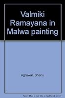 Va¯lmi¯ki ra¯ma¯yan?a in Ma¯lwa¯ painting 8185694168 Book Cover