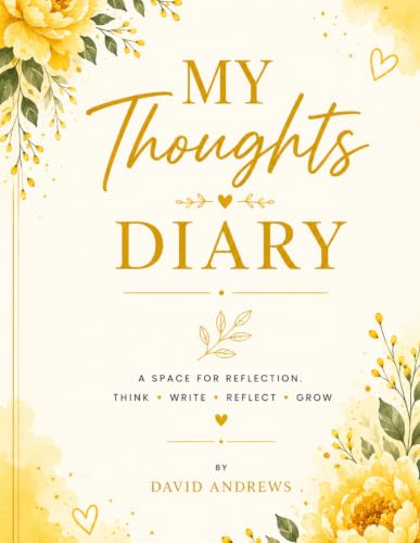 Image of My Thoughts Diary: What’s On My Mind Today