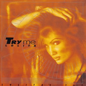 トライ・ミー~ロリータズ・ファースト~ トライ・ミー~ロリータズ・ファースト~