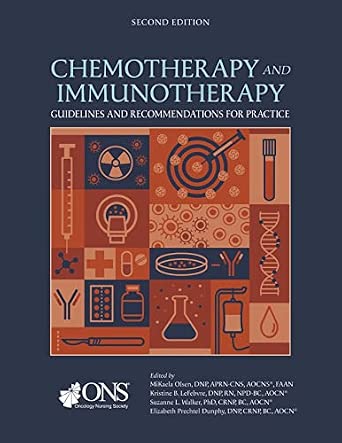 Chemotherapy and Immunotherapy Guidelines and Recommendations for Practice 2nd Edition-Wow! eBook