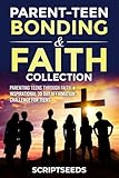 Parent-Teen Bonding & Faith Collection