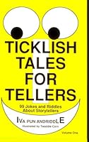 Ticklish Tales for Tellers 096287695X Book Cover