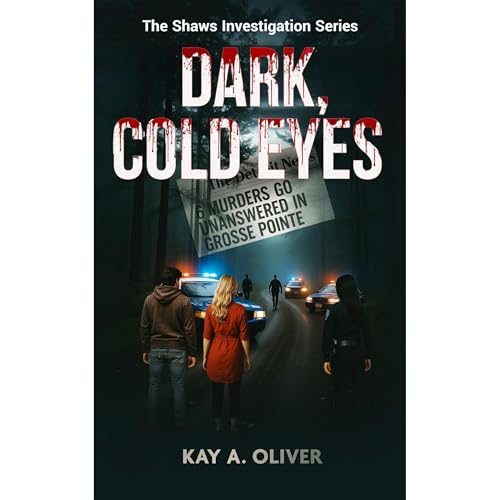 Dark, Cold Eyes Audiobook By Kay A. Oliver cover art