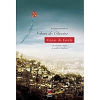 Cenas Da Favela: As Melhores Historias Da Periferia Brasileira 8560302042 Book Cover