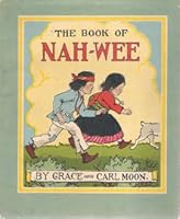 The Book of Nah-Wee B001767QMQ Book Cover