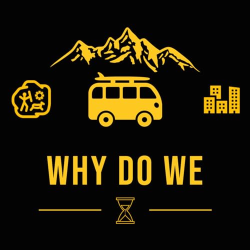 Why Do We Podcast cover art