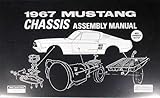 1967 Ford Mustang Chassis Assembly Manual Reprint