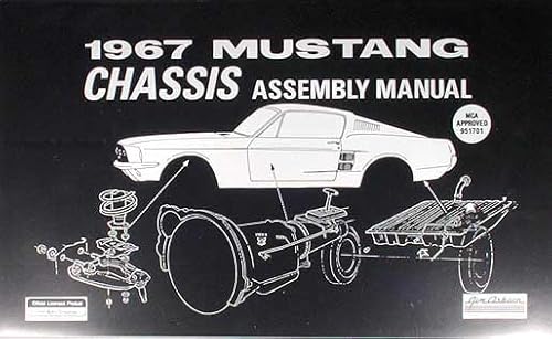 1967 Ford Mustang Chassis Assembly Manual Reprint
