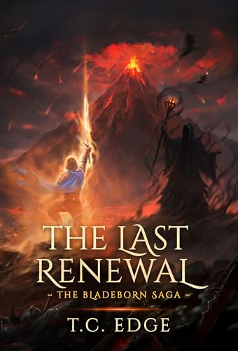 The Last Renewal: The Bladeborn Saga, Book Eight