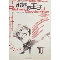 Eternal Prince-Classic Romantic Songs of Richard Clayderman-Revised Edition 7564400048 Book Cover