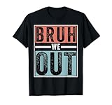 Bruh It's My Last Day Of School-Bruh We Out-Funny Kids Boys T-Shirt
