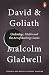 Produktbild David and Goliath: Underdogs, Misfits and the Art of Battling Giants (English Edition)