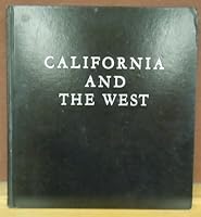 California and the West A U.S. Camera Book with Ninety Six Photographs B000OFZ8BM Book Cover