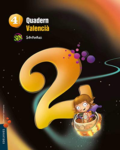 Portada de Quadern 2 Llengua 4º Primària Proyecto Superpixépolis Ed 2015 Valenci
