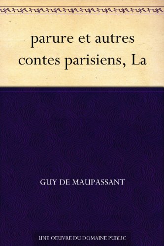 Couverture du livre parure et autres contes parisiens, La