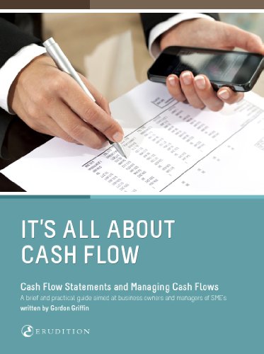 It's all about Cashflow (Accounting for Entrepreneurs Book 1)
