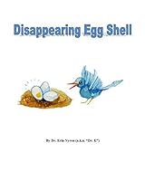 Disappearing Egg Shell 0986243353 Book Cover