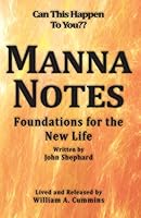 Manna Notes: Foundations for the New Life 0978776623 Book Cover