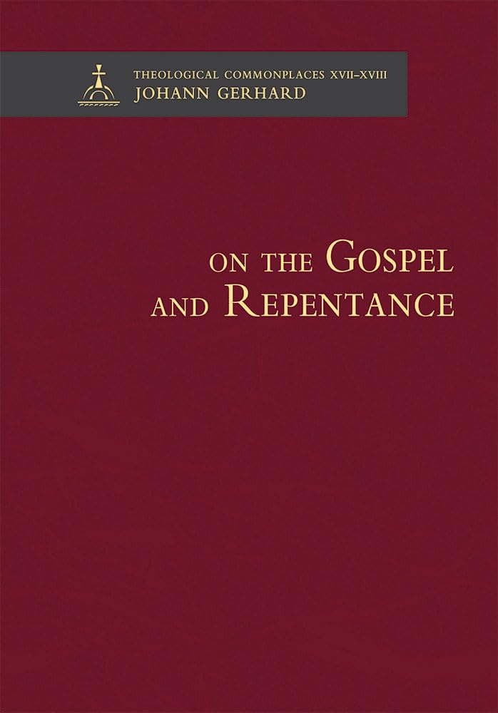 Buy On the Gospel and Repentance (Theological Commonplaces) — BookShops.in