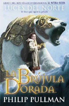 La Brujula Dorada (Luces del Norte) by Philip Pullman (2007-11-01)