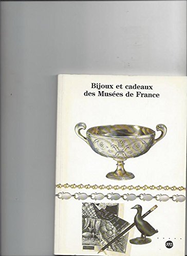 Bijoux et cadeaux des musées de france Paperback – January 1, 1991