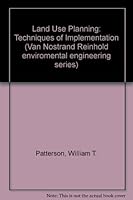 Land Use Planning: Techniques of Implementation 0442242034 Book Cover