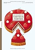  Das kleine Handbuch der Tartes und Torten: Backbuch