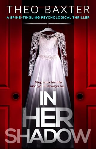 In Her Shadow: a spine-tingling psychological thriller