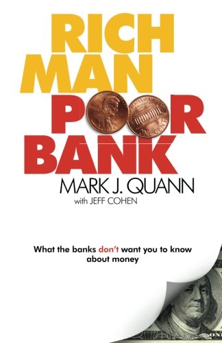 Rich Man Poor Bank: What The Banks Don't Want You To Know About Money #TOP10