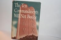 The ten commandments will not budge, B0007DUWV2 Book Cover