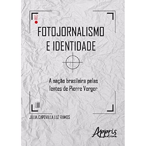Fotojornalismo e identidade: a nação brasileira pelas lentes de Pierre Verter