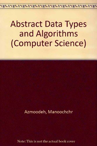 Abstract Data Types and Algorithms (Computer Science S.) view 2