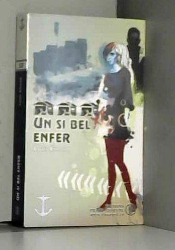 Un si bel enfer Émond Louis