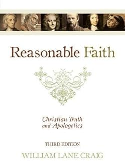 [Reasonable Faith: Christian Truth and Apologetics] [By: Craig, William Lane] [June, 2008]