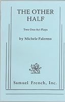 The Other Half: Two One-Act Plays 057362268X Book Cover