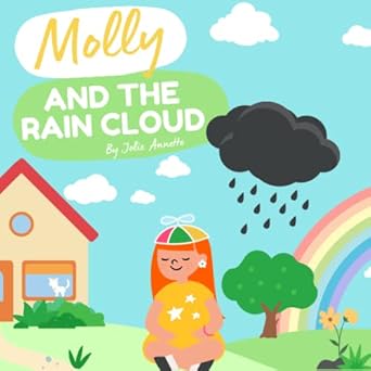 Molly And The Rain Cloud: Carrier, Jolie Annette: 9798373090940: Amazon