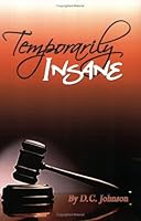 Temporrily Insane 1933556137 Book Cover