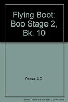 Flying Boot: Boo Stage 2, Bk. 10 017401080X Book Cover