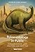 Palaeontology in Public: Popular Science, Lost Creatures and Deep Time