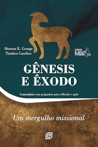 Gênesis e Êxodo – eBook: Um mergulho missional