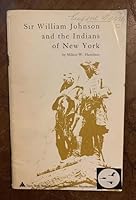 Sir William Johnson and the Indians of New York B00071VZRE Book Cover